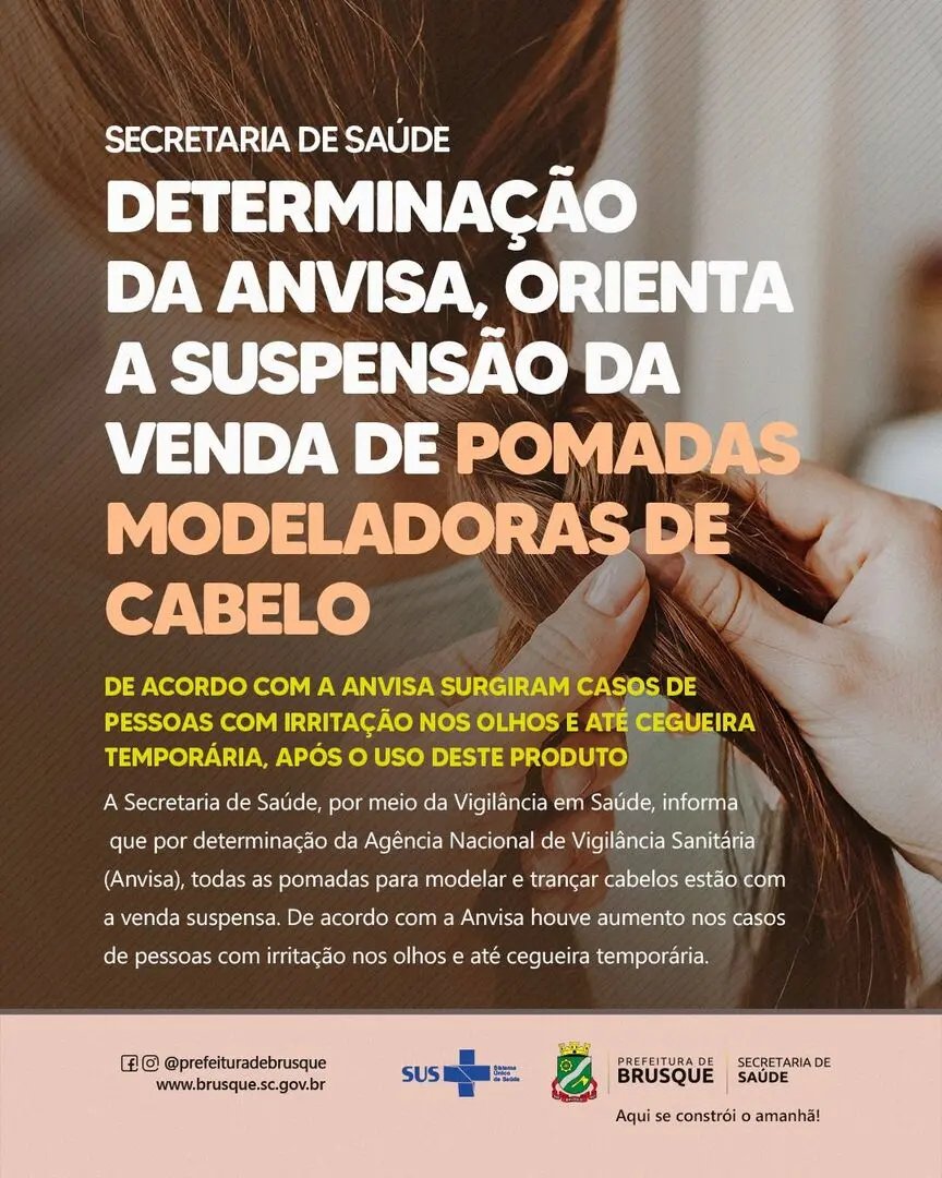 Secretaria de Sa&uacute;de segue determina&ccedil;&atilde;o da Anvisa e orienta a suspens&atilde;o da venda de pomadas modeladoras de cabelo