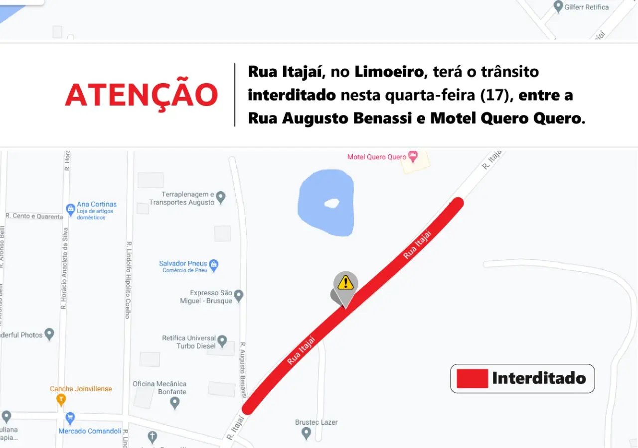 Aten&ccedil;&atilde;o: Interdi&ccedil;&atilde;o da rua Itaja&iacute; nesta quarta-feira