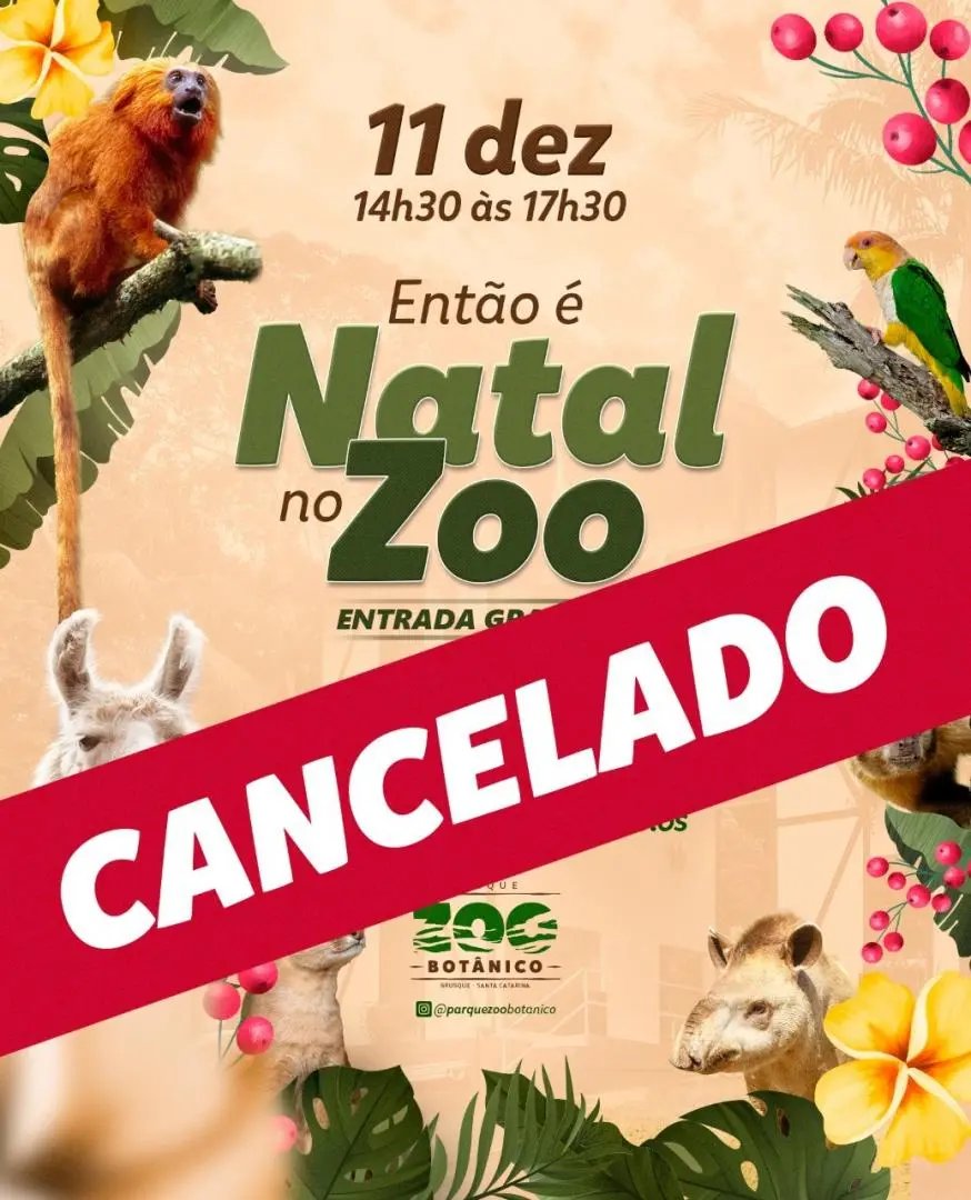 Natal no Parque Zoobot&acirc;nico de Brusque &eacute; cancelado