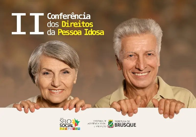 Brusque realiza a II Conferência do Idoso