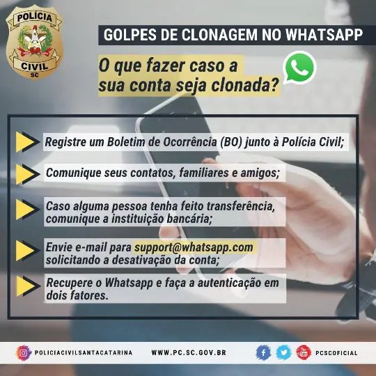 ALERTA - Confira dicas da Pol&iacute;cia Civil contra golpes de clonagem no whatsapp
