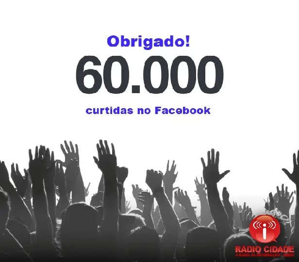 Rádio Cidade ultrapassa 60 mil curtidas