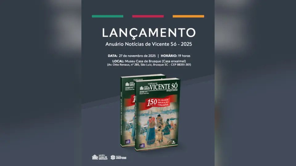 Museu Casa de Brusque lança Anuário Notícias de Vicente Só 2025